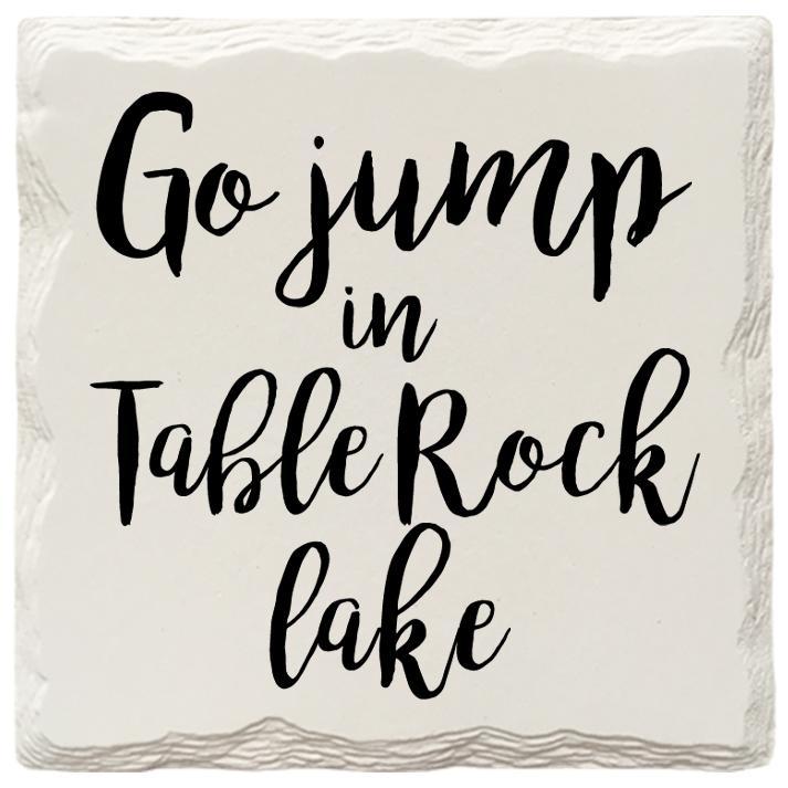 Go Jump in Table Rock Lake Saying Coaster Set