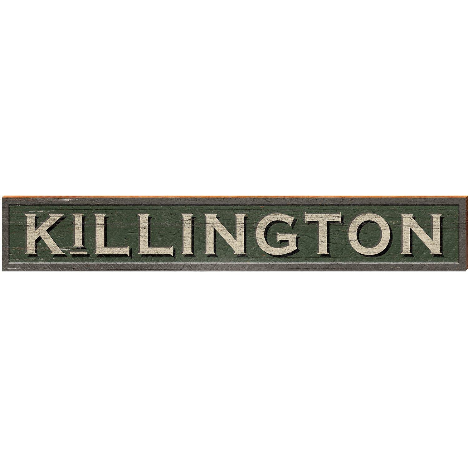 Killington Green Sign | Wall Art Print on Real Wood