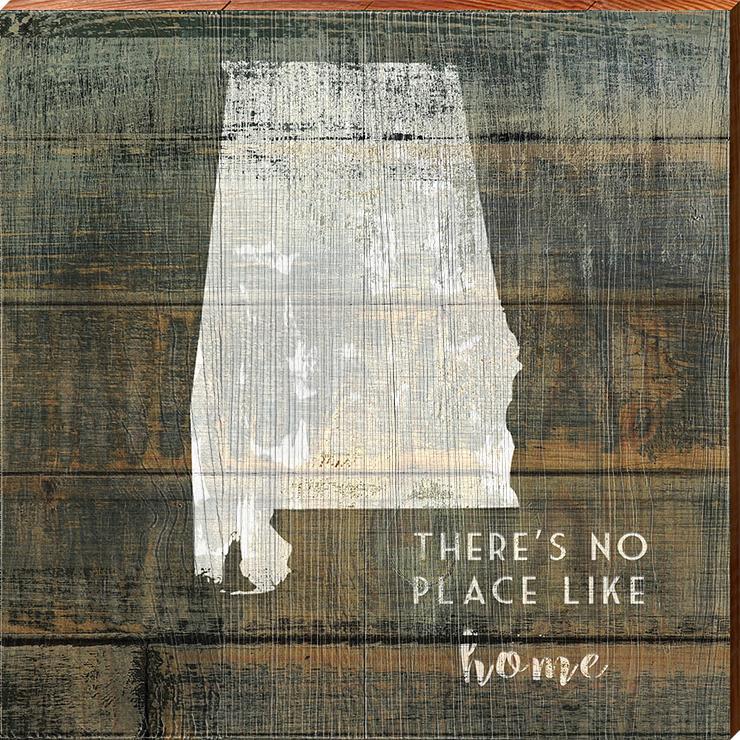 Alabama State “There’s No Place Like Home” Phrase Wooden Sign | Wall Art Print on Real Wood